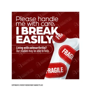 Social Media Graphic - Osteoarthritis - I Break Easily