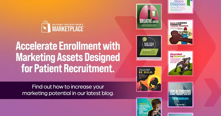 Accelerate Enrollment with Marketing Assets Designed for Patient Recruitment. Find out how to increase your marketing potential in our latest blog.